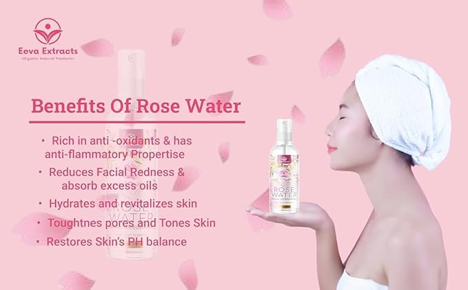 Eeva Extracts - Organic Rose Water I Natural Hydrates,Cleanses & Moisturises for Skin & Face I No Sulphate,Alcohol,&Parabens I pH Balancer I Facial Toner Spray I for Women & Men,100Ml