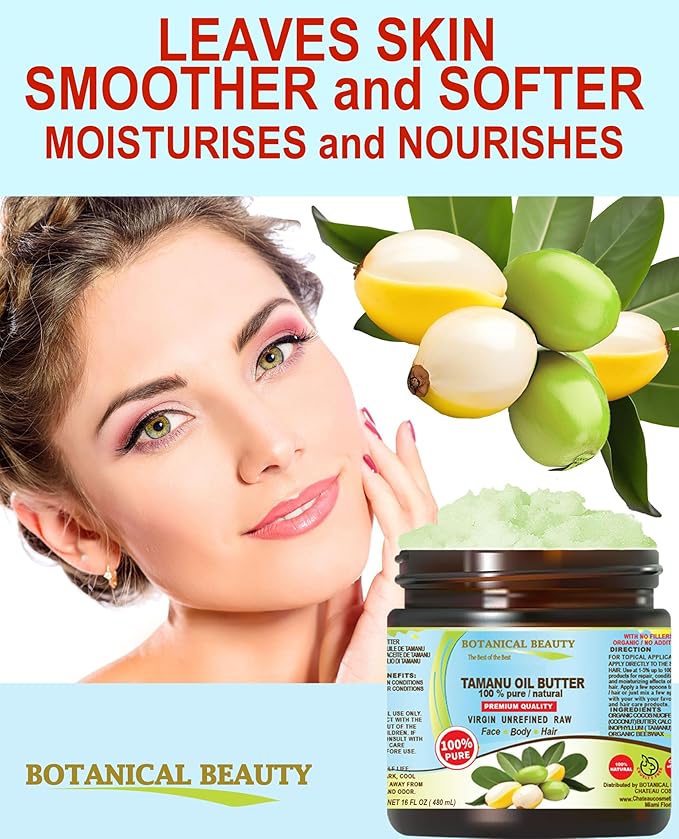 Botanical Beauty TAMANU OIL BUTTER RAW 100% Pure Natural VIRGIN UNREFINED Cold-Pressed Carrier for Face, Skin, Body, Hair, Lip, Nails. Rich in Vitamin E (4 Fl Oz)