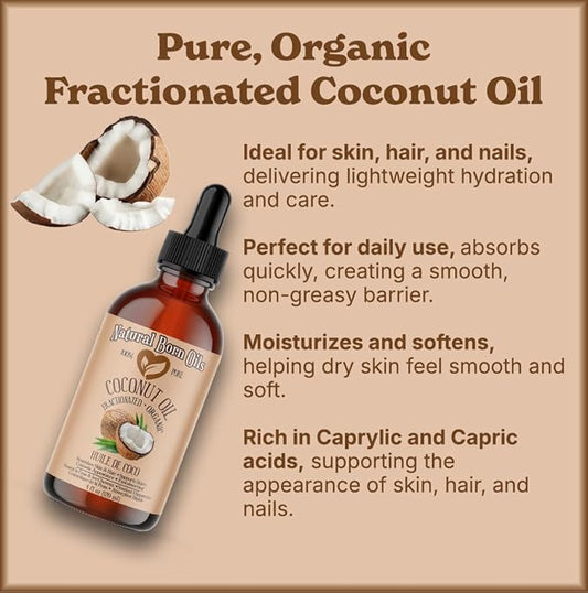 Coconut Oil Fractionated, 8oz, Organic, Cold-Pressed, Non-Greasy, Skin Moisturizer, Hair Shine Enhancer, Natural Born Oils.