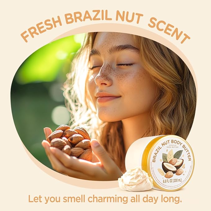 Brazil Nut Body Butter, Shea Butter Moisturizer, Natural Body Butter for Men Women Smell Good, Body Moisturizer for Dry Skin 6.8 floz